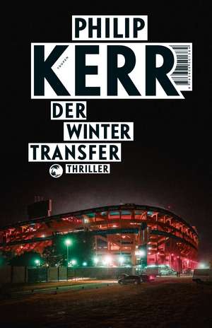 Der Wintertransfer de Philip Kerr