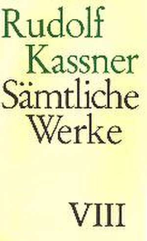 Sämtliche Werke de Rudolf Kassner