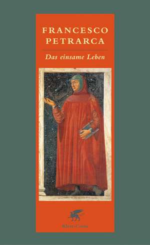 Das einsame Leben de Francesco Petrarca