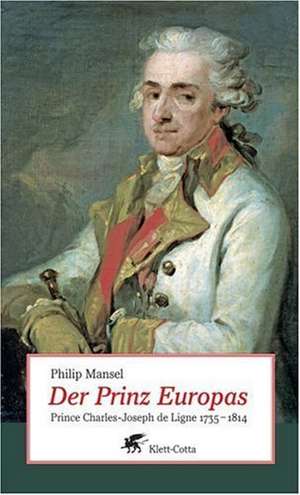 Der Prinz Europas de Philip Mansel