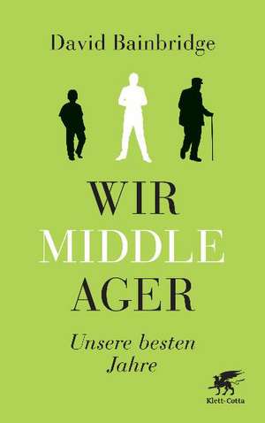 Wir Middle-Ager de David Bainbridge