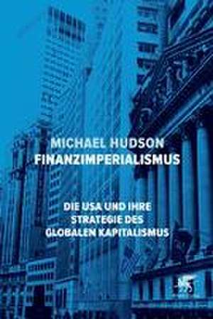 Finanzimperialismus de Michael Hudson