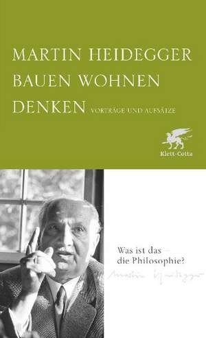 Bauen Wohnen Denken de Martin Heidegger