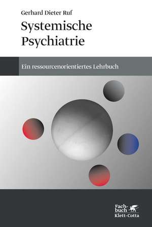 Systemische Psychiatrie de Gerhard Dieter Ruf