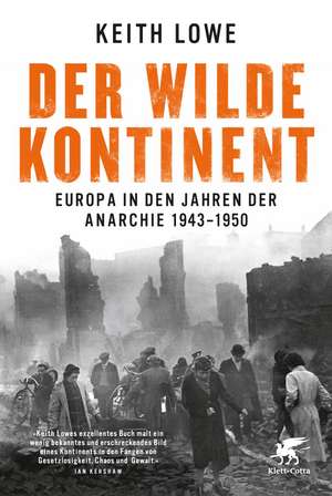 Der wilde Kontinent de Keith Lowe