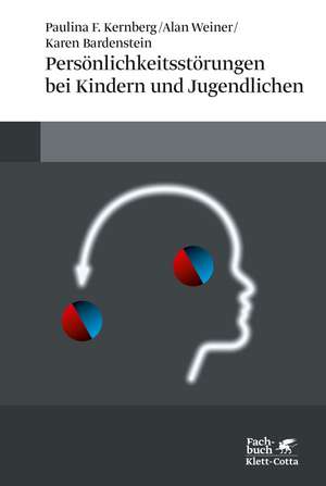 Persönlichkeitsstörungen bei Kindern und Jugendlichen de Paulina F Kernberg