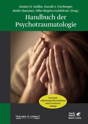 Handbuch der Psychotraumatologie de Günter H. Seidler