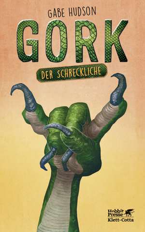 Gork der Schreckliche de Gabe Hudson