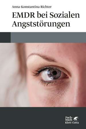 EMDR bei Sozialen Angststörungen de Anna-Konstantina Richter