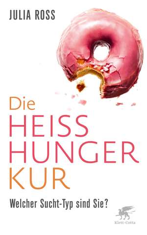 Die Heißhunger-Kur de Julia Ross