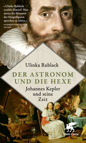 Der Astronom und die Hexe de Ulinka Rublack