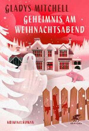 Geheimnis am Weihnachtsabend de Gladys Mitchell