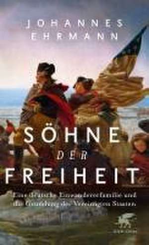 Söhne der Freiheit de Johannes Ehrmann