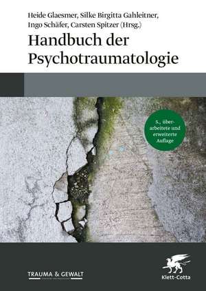 Handbuch der Psychotraumatologie de Heide Glaesmer