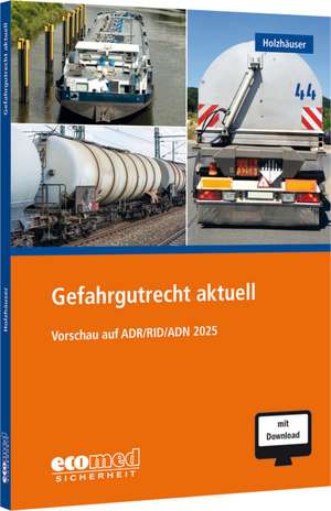 Gefahrgutrecht aktuell de Jörg Holzhäuser