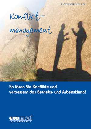 Konfliktmanagement de E. - Werner Müller