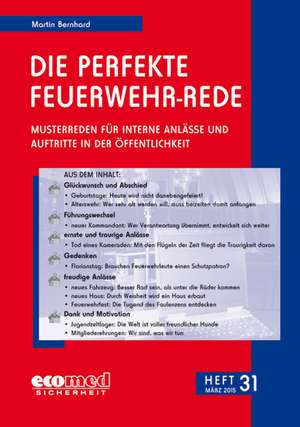 Die perfekte Feuerwehr-Rede Heft 31 de Martin Bernhard