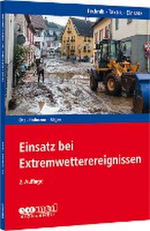 Einsatz bei Extremwetterereignissen de Matthias Ott