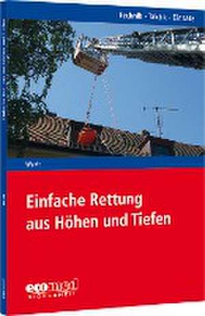 Einfache Rettung aus Höhen und Tiefen de Wolfgang Werft