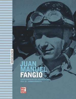 Juan Manuel Fangio de Günther Molter