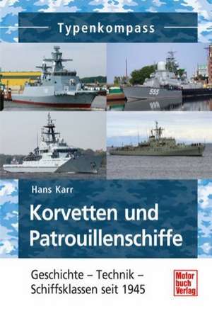 Korvetten und Patrouillenschiffe de Hans Karr