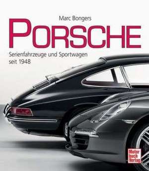 Porsche de Marc Bongers