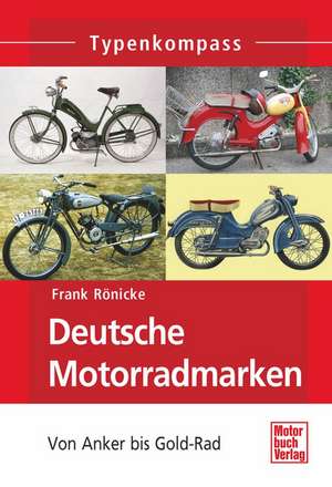 Deutsche Motorradmarken de Frank Rönicke