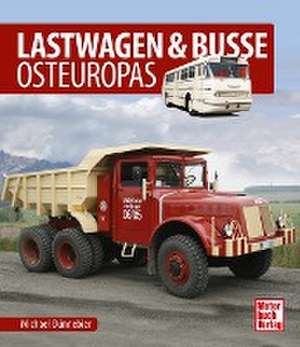 Lastwagen & Busse Osteuropas de Michael Dünnebier