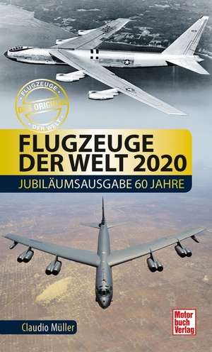 Flugzeuge der Welt 2020 de Claudio Müller-Schönmann