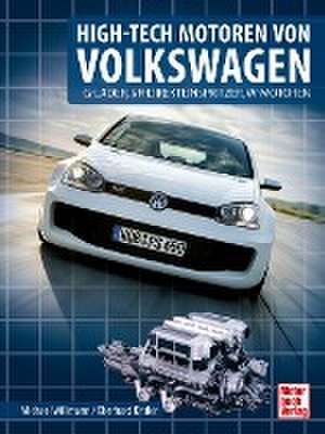 High-Tech Motoren von Volkswagen de Eberhard Kittler