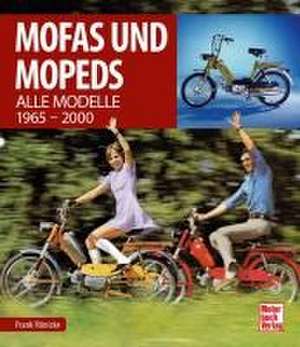 Mofas und Mopeds de Frank Rönicke