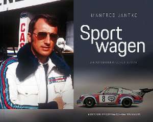 Manfred Jantke - Sport wagen de Porsche Museum