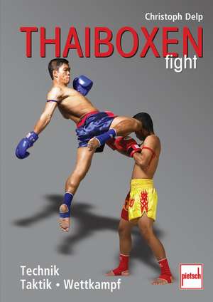 Thaiboxen fight de Christoph Delp