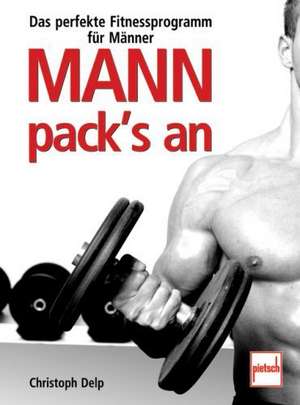 Mann pack's an de Christoph Delp