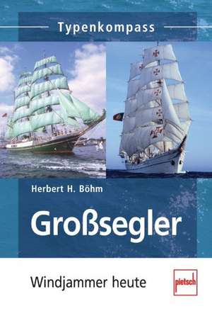 Großsegler de Herbert H. Böhm