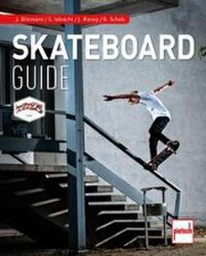 Skateboard-Guide de Dennis Scholz