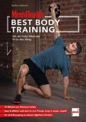 MEN'S HEALTH Best Body Training de Stefan Liebezeit