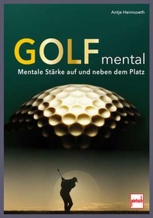 Golf mental de Antje Heimsoeth