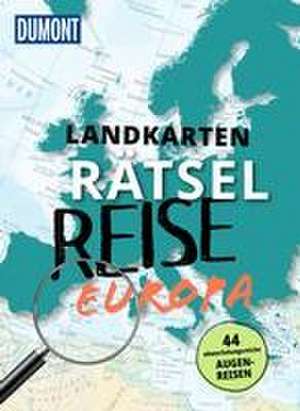 DuMont Bildband Landkarten-Rätselreise Europa de Nadine Ormo