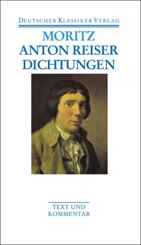 Dichtungen und Schriften zur Erfahrungsseelenkunde de Karl Philipp Moritz