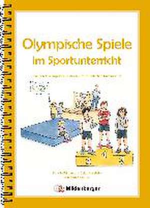 Olympische Spiele im Sportunterricht de Bernd Wehren