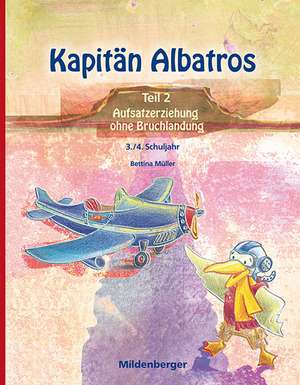 Kapitän Albatros 2 de Bettina Müller