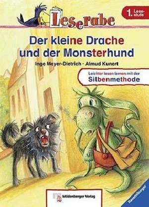 Leserabe 1. Lesestufe. Der kleine Drache und der Monsterhund de Inge Meyer-Dietrich