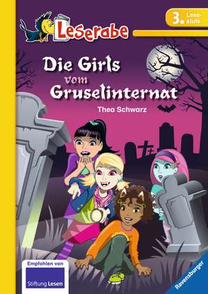 Leserabe - Die Girls vom Gruselinternat de Thea Schwarz