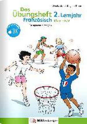 Das Übungsheft Französisch 6/7 - 2. Lernjahr de Dagmar Thiem