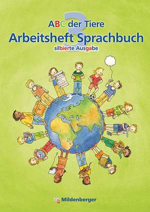 ABC der Tiere 3 - Arbeitsheft Sprachbuch de Susanne McCafferty