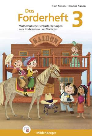 Das Forderheft Mathematik 3 de Nina Simon