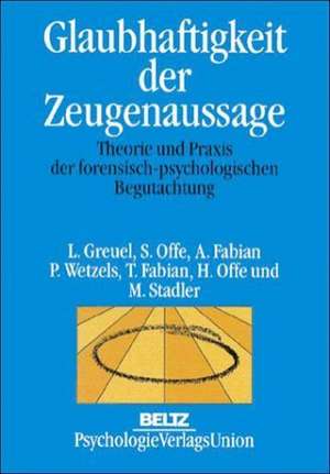 Glaubhaftigkeit der Zeugenaussage