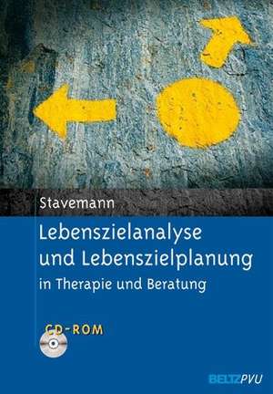 Lebenszielanalyse und Lebenszielplanung in Therapie und Beratung de Harlich H. Stavemann