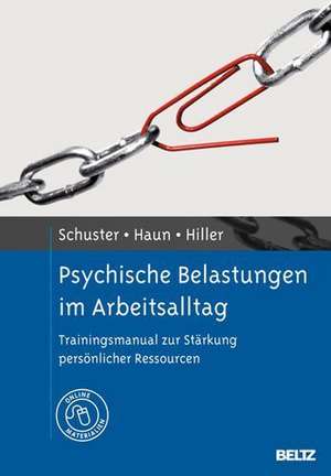 Psychische Belastungen im Arbeitsalltag de Nadine Schuster